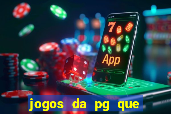 jogos da pg que estao pagando